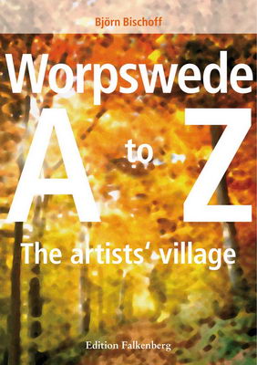 Cover vom Buch "Worpswede A-Z - The artists village"
